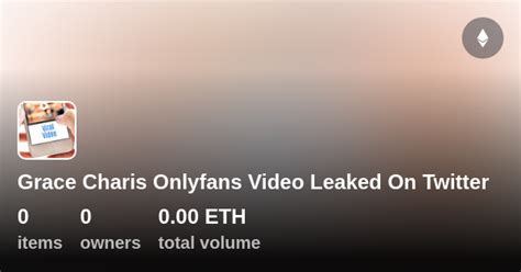 download onlyfans leaks|Grace Charis 